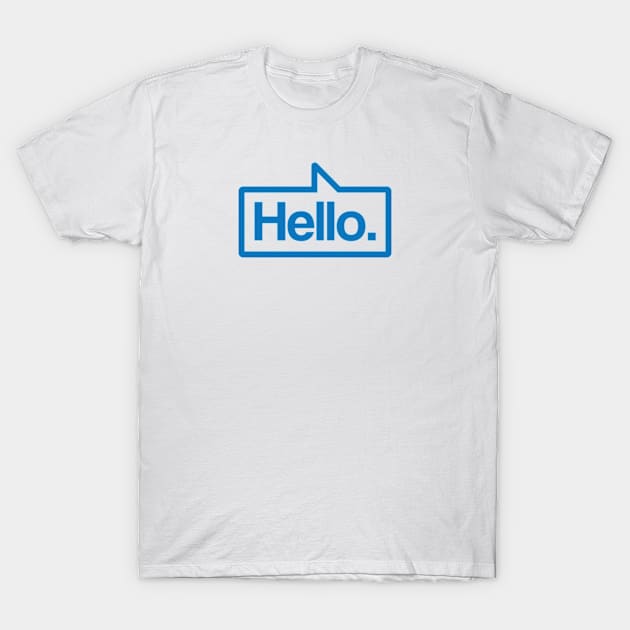 Hello - Talking Shirt (Blue) T-Shirt by jepegdesign